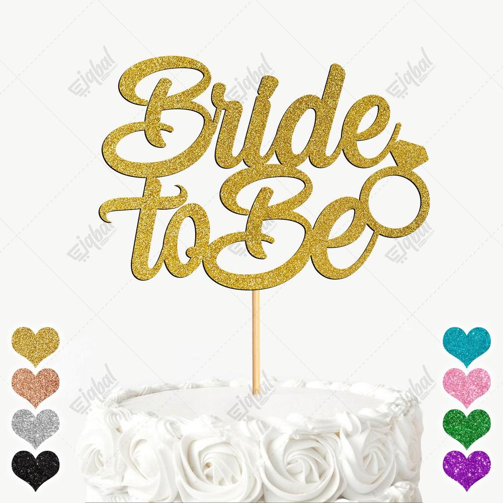 Bride To Be Cake Topper